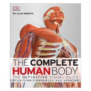 کتاب The Complete Human Body: The Definitive Visual Guide
